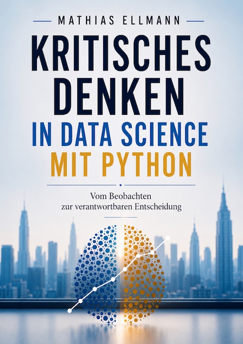 Buchcover von Mathias Ellmann: Kritisches Denken in Data Science mit Python